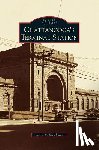 Strickland, Justin W - Chattanooga's Terminal Station
