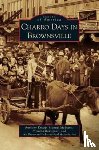 Knopp, Anthony, Medrano, Manuel F, Rodriguez, Priscilla - Charro Days in Brownsville