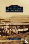 McDonald, Don, Los Altos History Museum - Early Los Altos and Los Altos Hills