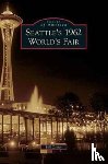 Cotter, Bill - Seattle's 1962 World's Fair