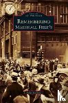 Goddard, Leslie - Remembering Marshall Field's