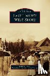 Jensen, Carol A, North Lake Tahoe Historical Society - Lake Tahoe's West Shore