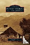 Butler, Mike (University of Manitoba, Monte Vista Historical Society - Southern Colorado