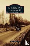 Warwick P E, Keith - California's Highway 99