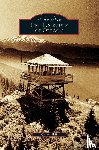 Hill, Cheryl - Fire Lookouts of Oregon