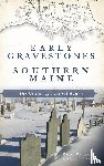 Romano, Ron - Early Gravestones in Southern Maine