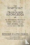 Baker, Edward Martin - The Symphony of Profound Knowledge