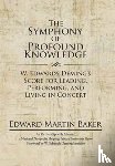 Baker, Edward Martin - The Symphony of Profound Knowledge