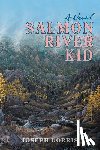 Dorris, Joseph - Salmon River Kid