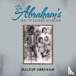 Abraham, Malouf - Dr. Abraham's Happy Little Stories