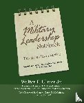 Ulmer, Walter F - A Military Leadership Notebook