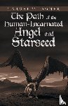 Doner, Margaret - The Path of the Human-Incarnated Angel and Starseed
