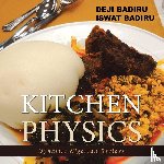 Badiru, Deji, Badiru, Iswat - Kitchen Physics