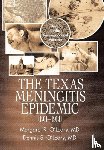 O'Leary, Margaret R, O'Leary, Dennis S - The Texas Meningitis Epidemic (1911-1913)