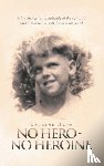 Hope, Lauryne - No Hero - No Heroine