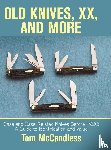 McCandless, Tom - Old Knives, Xx, and More