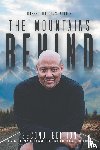 Morris, Robert Douglas - The Mountains Behind