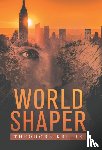 Krulik, Theodore - World Shaper