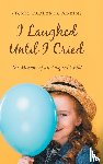 Adkins, Vickie Faulkner - I Laughed Until I Cried