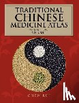 Rui, Chen - Traditional Chinese Medicine Atlas