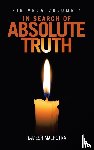 Malhotra, Ramesh - In Search of Absolute Truth