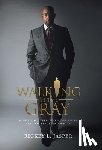 Jasper, Rickey L - Walking in the Gray