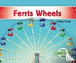 Hansen, Grace - Ferris Wheels
