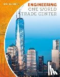 McCarthy, Cecilia Pinto - Engineering One World Trade Center