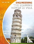 Furgang, Adam - Engineering the Leaning Tower of Pisa