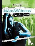 Rusick, Jessica - #IAMAWITNESS CONFRONTING BULLY