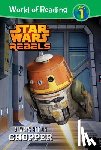 Ausu, Meredith - Star Wars Rebels: Always Bet on Chopper: Always Bet on Chopper