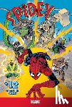 Thompson, Robbie - Spidey #12: Spidey No More!: Spidey No More!