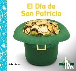 Murray, Julie - El Dia de San Patricio (Saint Patrick's Day)