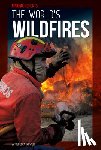 Rowell, Rebecca - World's Wildfires