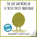 Costello, Dolores - The Sad, Sad Monster / El triste triste monstruo