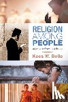 Bolle, Kees W - Religion among People