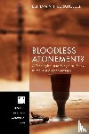 Burkholder, Benjamin J - Bloodless Atonement?