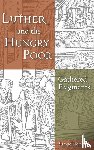 Torvend, Samuel - Luther and the Hungry Poor