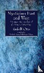 Otto, Rudolf - Mysticism East and West