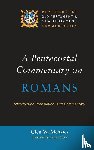 Menzies, Glen - A Pentecostal Commentary on Romans
