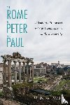 Schmisek, Brian - The Rome of Peter and Paul