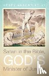 Kelly, Henry Ansgar - Satan in the Bible, God's Minister of Justice
