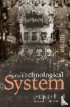 Ellul, Jacques - The Technological System