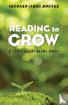 Mauser, Bernard James - Reading to Grow