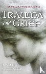 Sullender, R Scott - Trauma and Grief