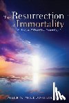 McLeod-Harrison, Mark S - The Resurrection of Immortality