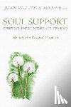 Maxwell, Joan Paddock - Soul Support