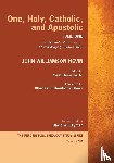 Nevin, John Williamson - One, Holy, Catholic, and Apostolic, Tome 1