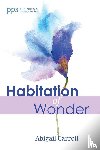 Carroll, Abigail - Habitation of Wonder