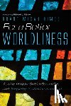 Himes, Brant M - For a Better Worldliness
